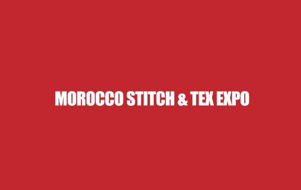 2025年摩洛哥纺织机械和纺织服装面料展览会 MOROCCO STITCH & TEX EXPO