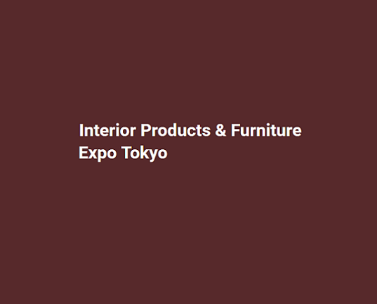 2027年日本东京家居装饰与家具展览会Interior Products & Furniture Expo Tokyo官方logo