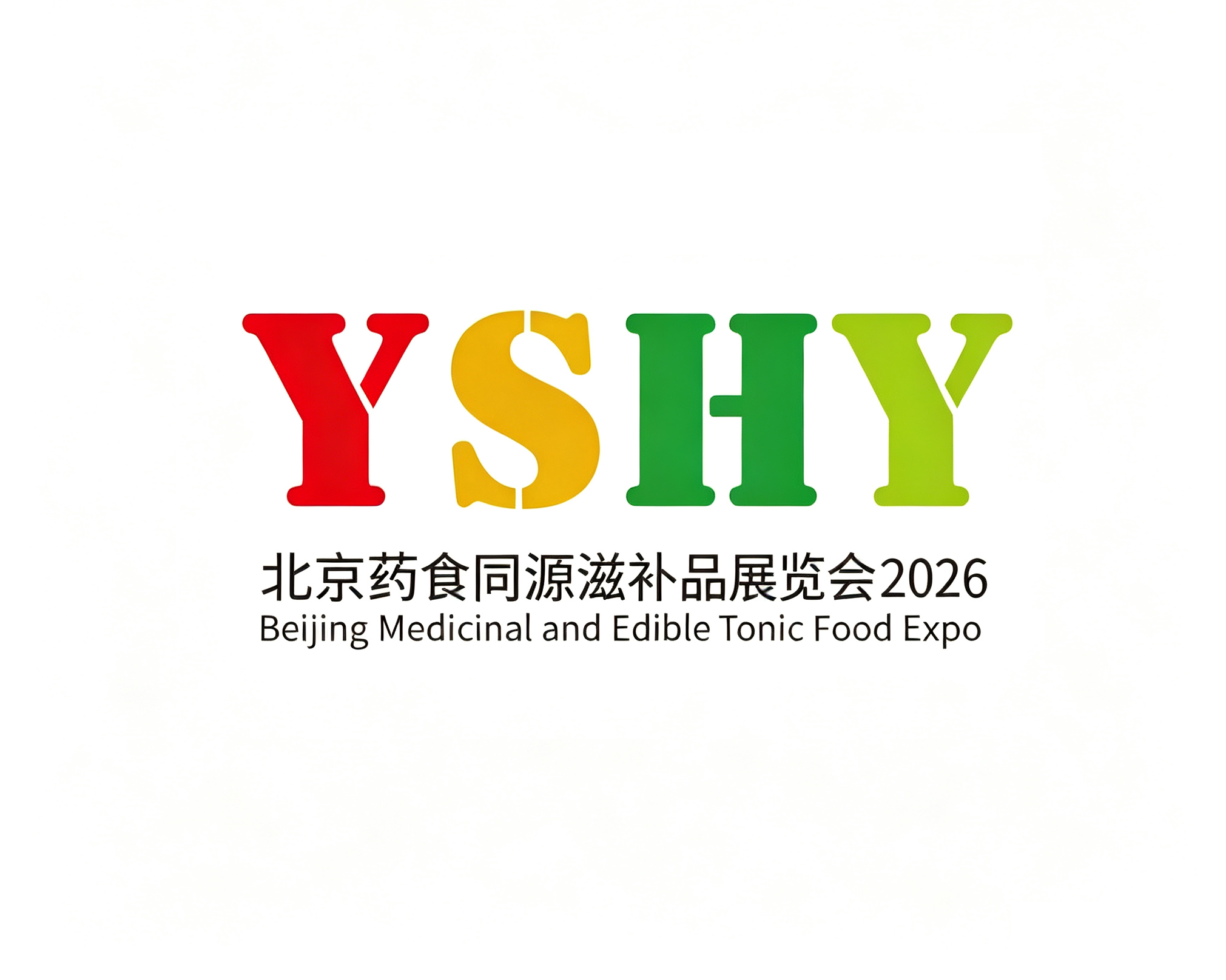 2026年北京药食同源滋补品展览会Beijing Medicinal and Edible Tonic Food Expo